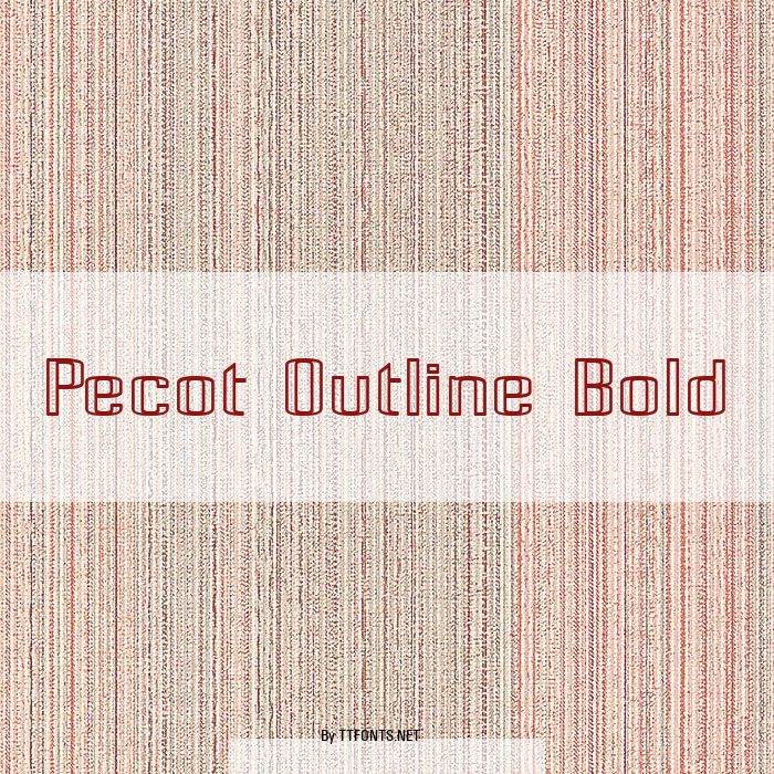 Pecot Outline Bold example